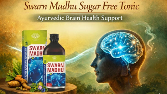 Swarn Madhu Sugar Free Tonic: Ayurvedic Support for Brain Health Without Sweetness