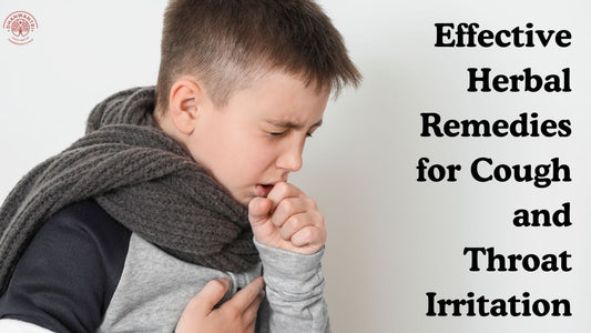 Effective Herbal Remedies for Cough and Throat Irritation