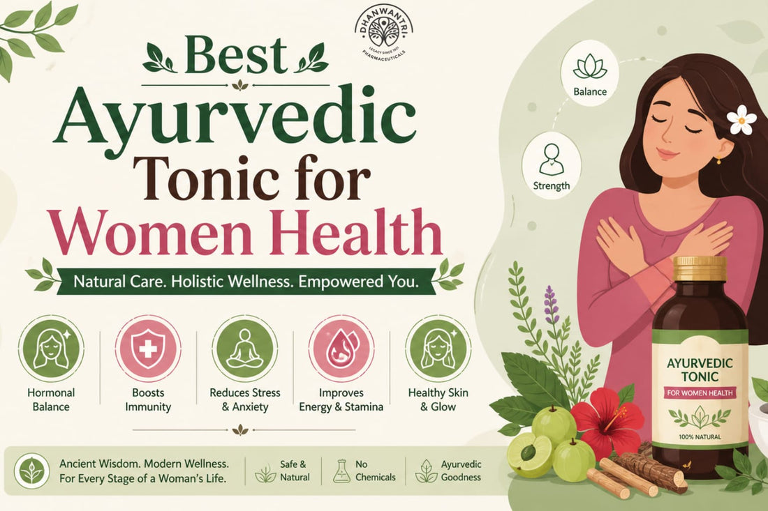 Best Ayurvedic Tonic for Women Health