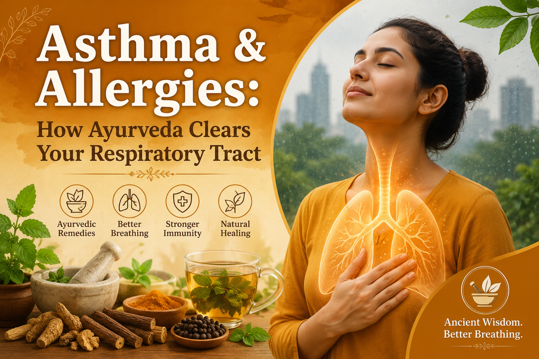 Asthma & Allergies: How Ayurveda Clears Your Respiratory Tract with allergy ayurvedic remedies and ayurvedic medicine for respiratory allergy India
