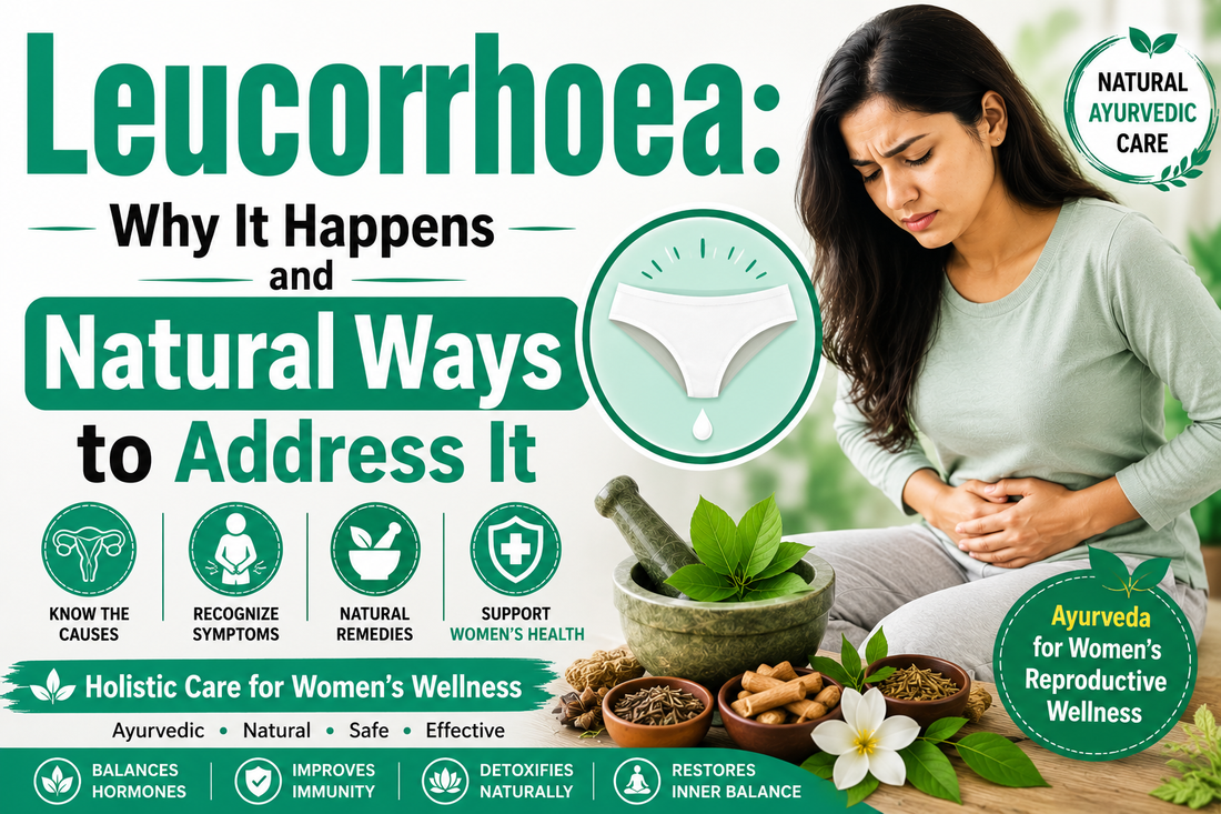 Leucorrhoea Ayurvedic Treatment India: Why White Discharge Happens and Natural Ways to Address It