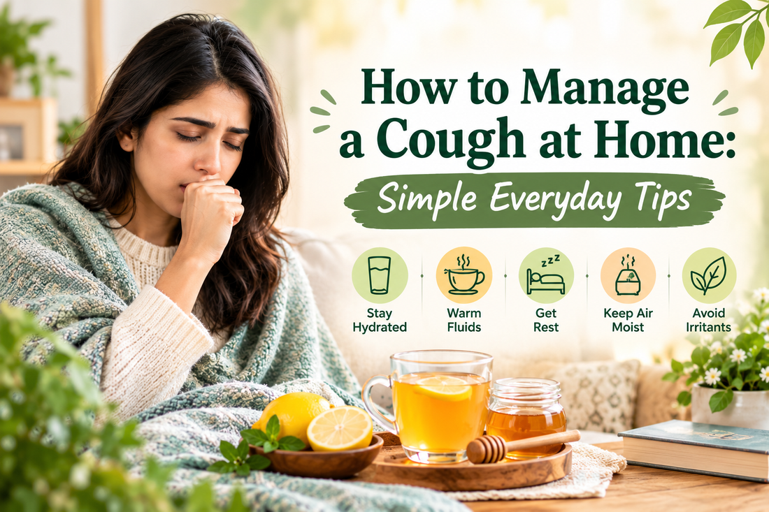 How to manage a cough at home with simple everyday care tips