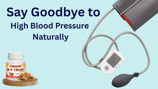 Say Goodbye to High Blood Pressure  Naturally