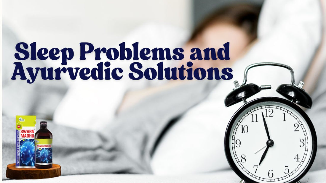 Sleep Problems and Ayurvedic Solutions