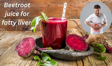 Beetroot juice for fatty liver