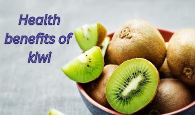 Health benefits of kiwi