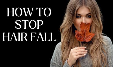 How to stop hairfall