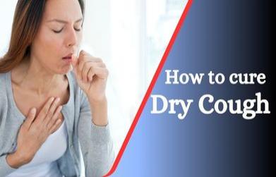 How to cure dry cough