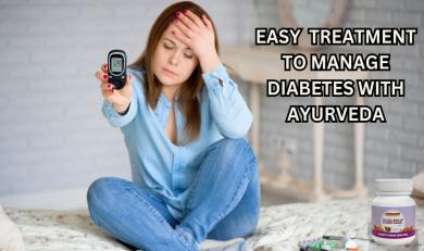 EASY TREATMENT TO MANAGE DIABETES WITH AYURVEDA