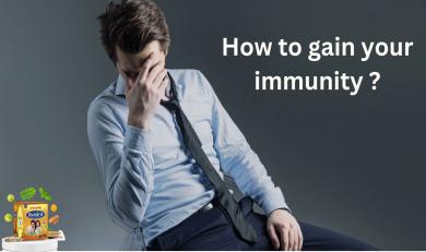 How to gain your Immunity?